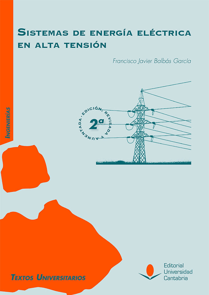 SISTEMAS DE ENERGIA ELECTRICA EN ALTA TENSION (2ª EDICION, R, de BALBAS GARCIA, FRANCISCO JAVIER | portada del libro