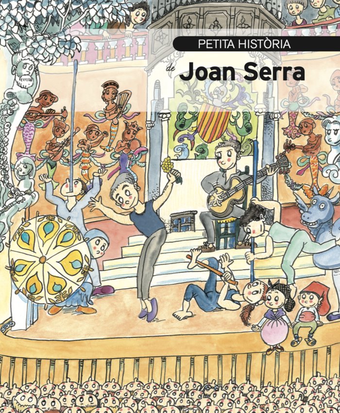 PETITA HISTORIA DE JOAN SERRA, de VILA, ELOI | portada del libro