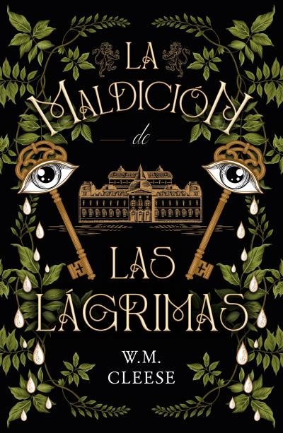LA MALDICION DE LAS LAGRIMAS, de CLEESE, W.M. | portada del libro