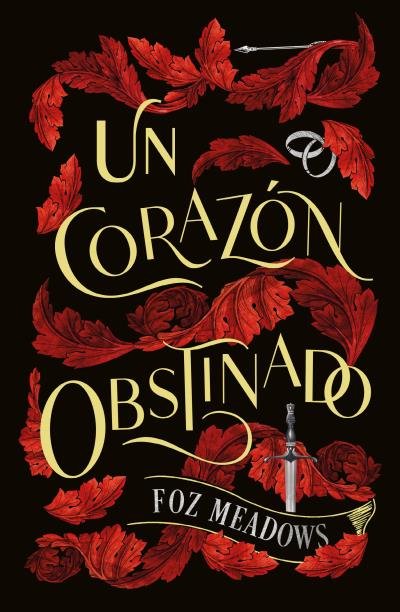 UN CORAZON OBSTINADO, de MEADOWS, FOZ | portada del libro