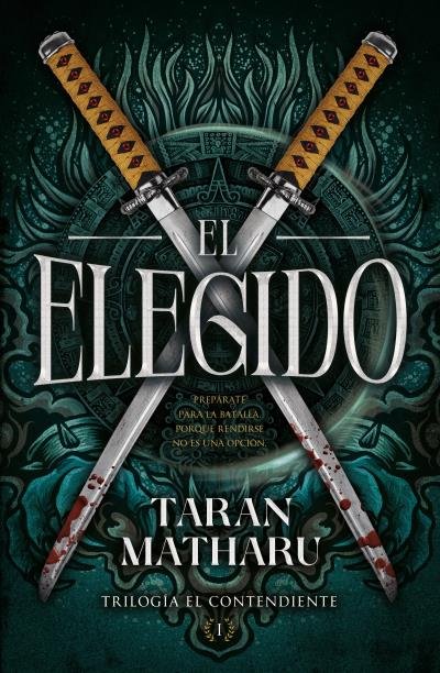 EL ELEGIDO, de MATHARU, TARAN | portada del libro