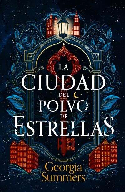 LA CIUDAD DE POLVO DE ESTRELLAS, de SUMMERS, GEORGIA | portada del libro