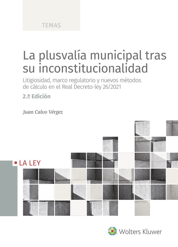 LA PLUSVALIA MUNICIPAL TRAS SU INCONSTITUCIONALIDAD, de CALVO VERGEZ, JUAN | portada del libro