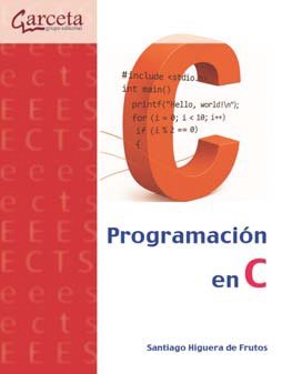 PROGRAMACION EN C, de SANTIAGO HIGUERA | portada del libro