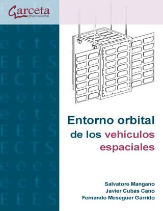 ENTORNO ORBITAL DE LOS VEHICULOS ESPACIALES, de MANGANO, SALVATORE | portada del libro