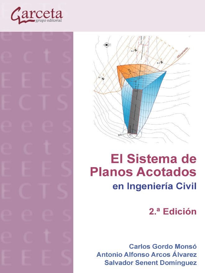 SISTEMA DE PLANOS ACOTADOS EN INGENIERIA CIVIL - 2.ª EDICION | portada del libro