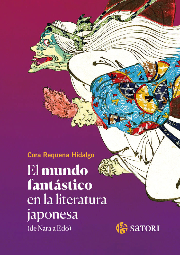 EL MUNDO FANTASTICO EN LA LITERATURA JAPONESA, de REQUENA HIDALGO, CORA | portada del libro