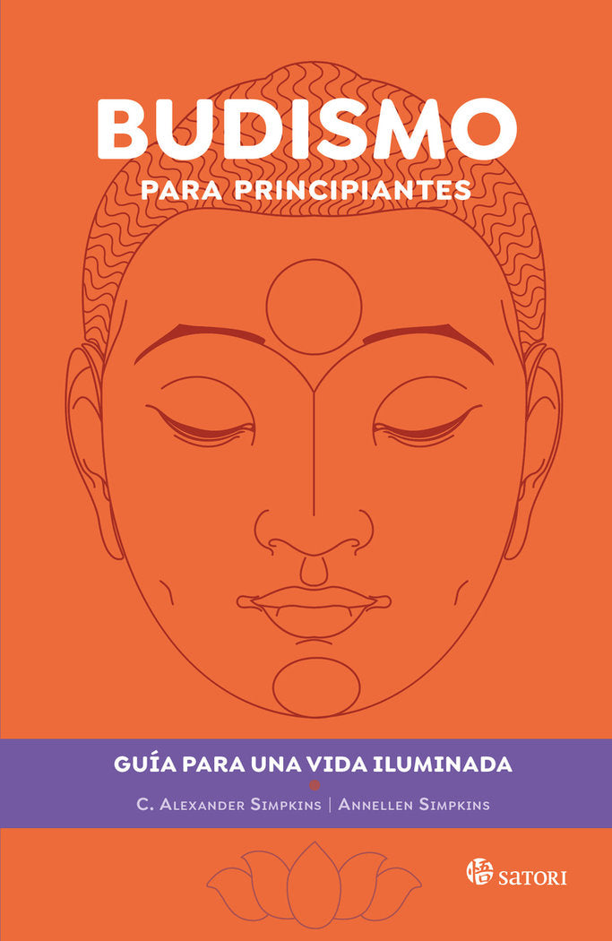 BUDISMO PARA PRINCIPIANTES, de SIMPKINS , C. ALEXANDER Y ANNELLEN | portada del libro