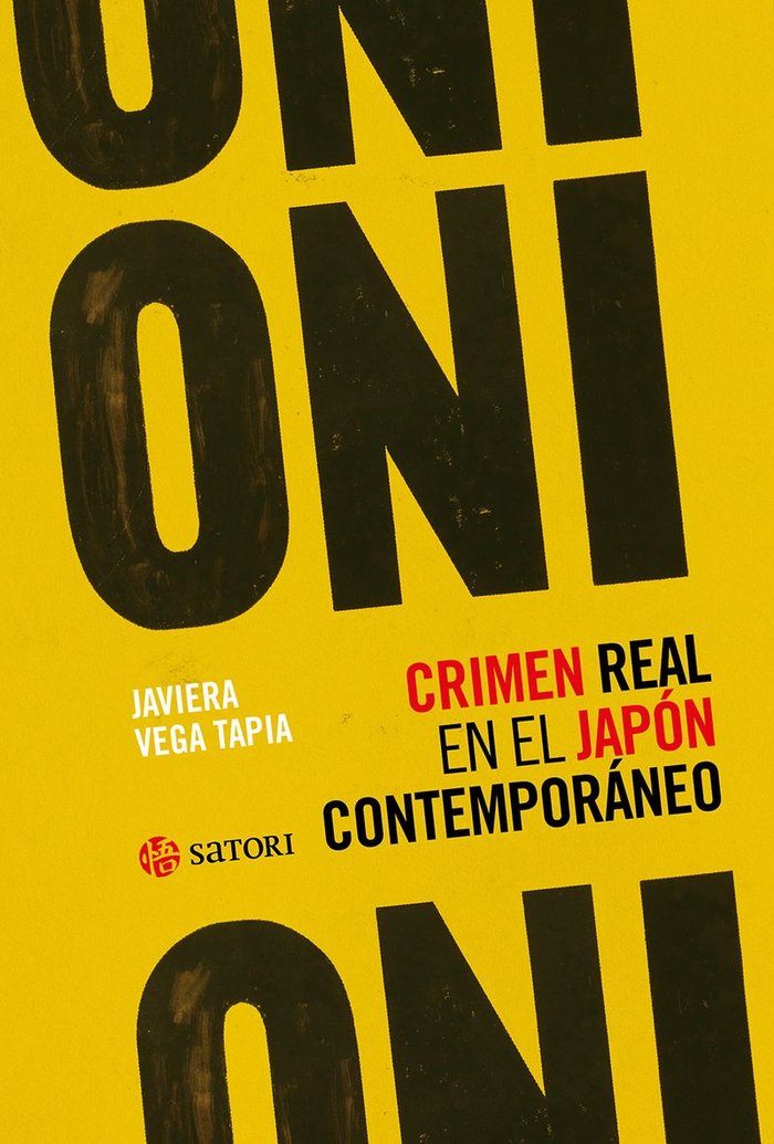 Oni.crimen real en el japon contemporaneo, de VEGA TAPIA,JAVIERA | portada del libro