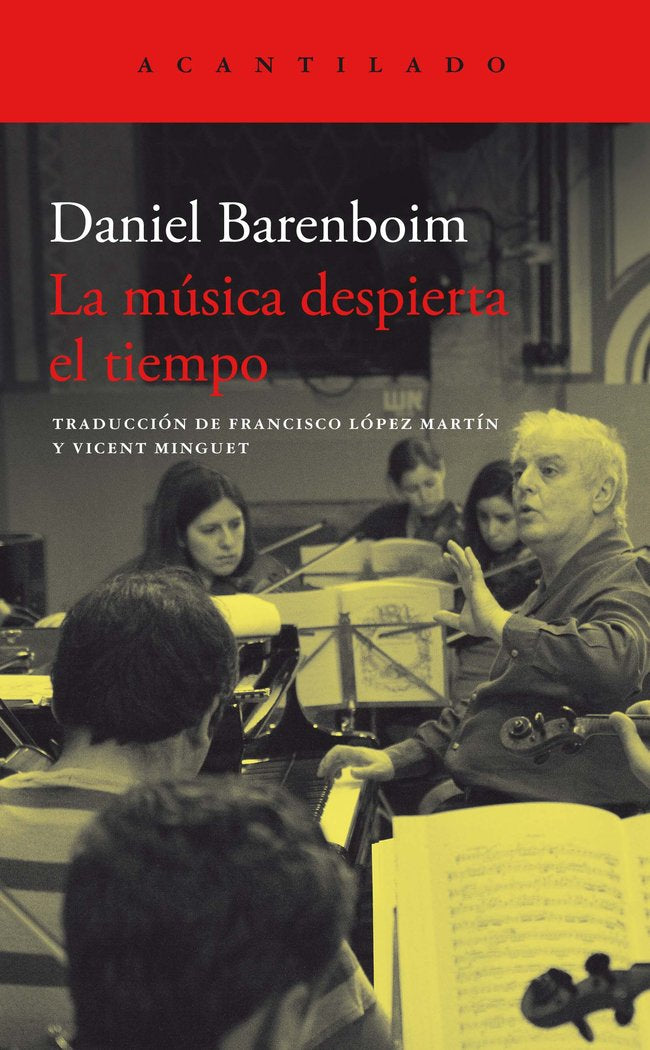 LA MUSICA DESPIERTA EL TIEMPO, de DANIEL BARENBOIM | portada del libro