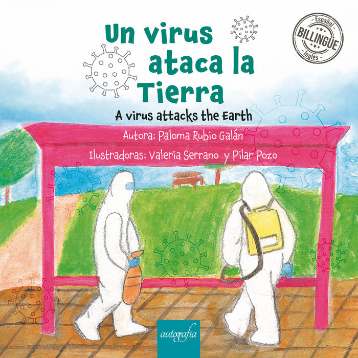Un virus ataca la Tierra, de Rubio, Paloma | portada del libro