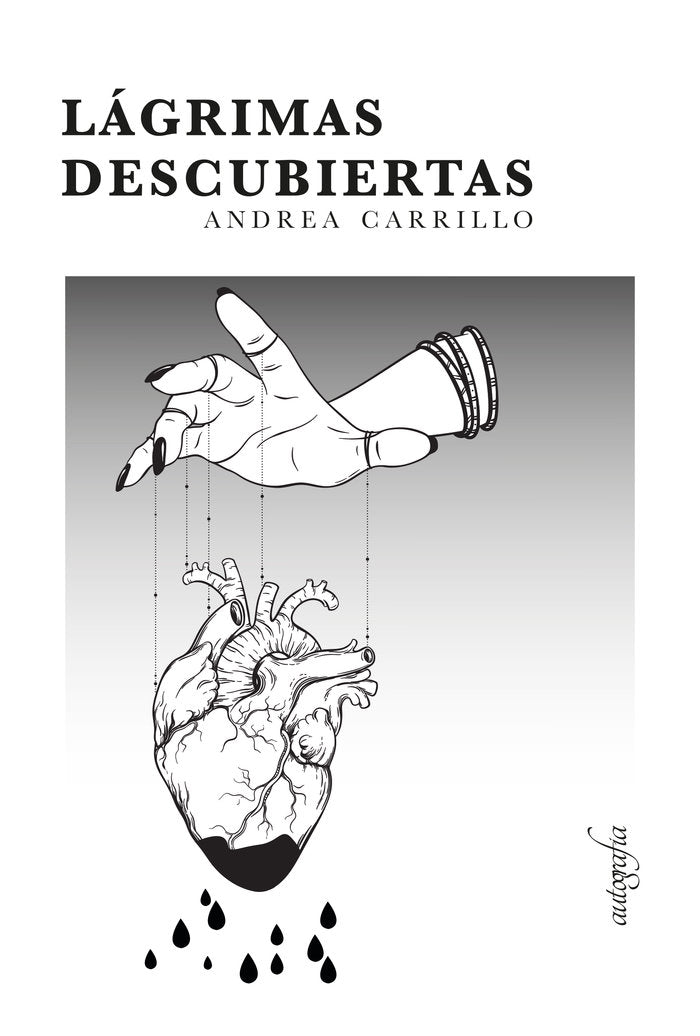 Lágrimas descubiertas, de Carrillo, Andrea | portada del libro