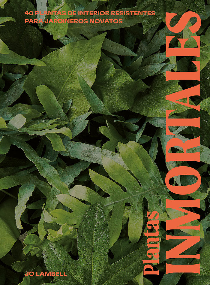 Plantas inmortales, de LAMBELL,JO | portada del libro