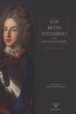 LOS REYES ESTUARDO Y LA FRANCMASONERIA, de KERVELLA | portada del libro