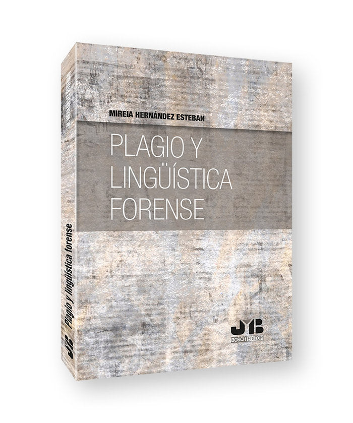 PLAGIO Y LINGUISTICA FORENSE, de HERNANDEZ ESTEBAN, MIREIA | portada del libro