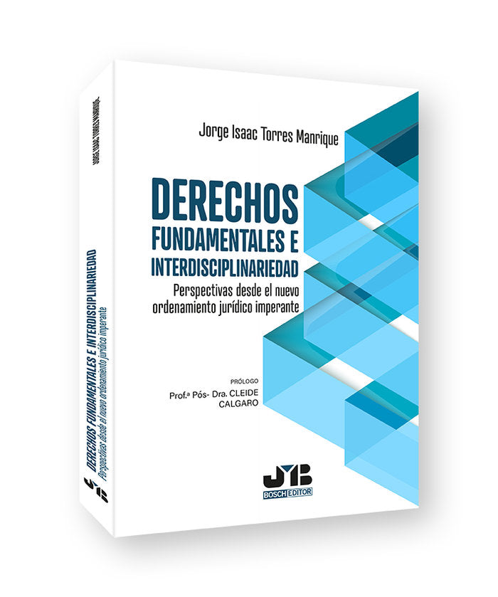 DERECHOS FUNDAMENTALES E INTERDISCIPLINARIEDAD, de TORRES MANRIQUE, JORGE ISAAC | portada del libro