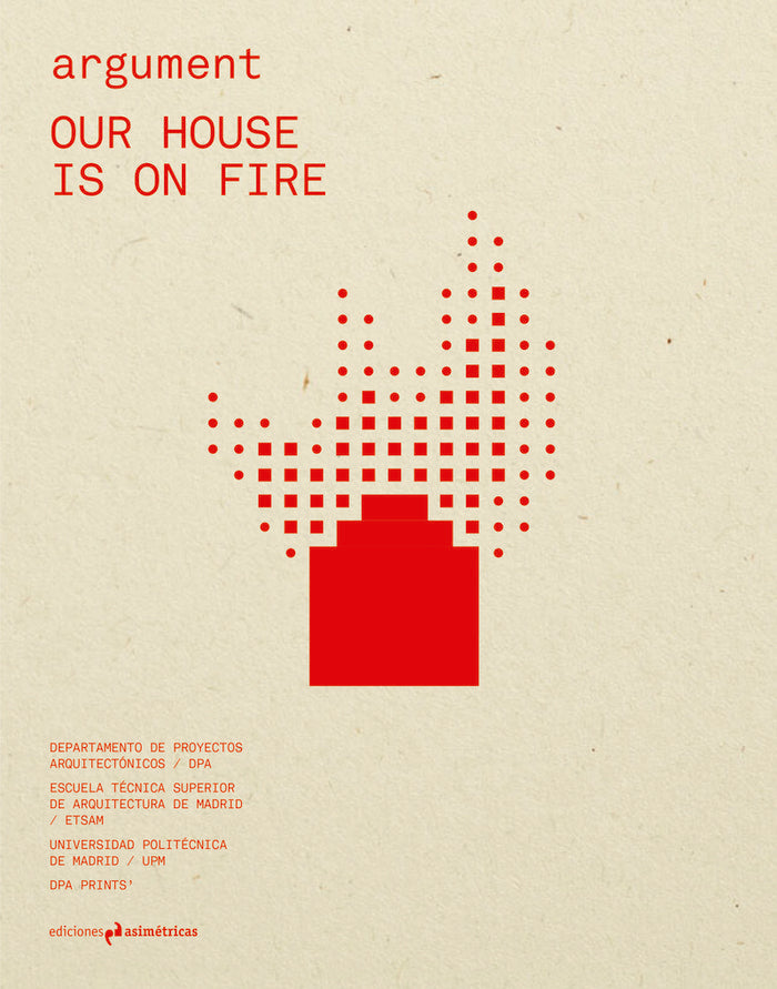 ARGUMENT 4: OUR HOUSE IS ON FIRE, de , VV.AA. | portada del libro