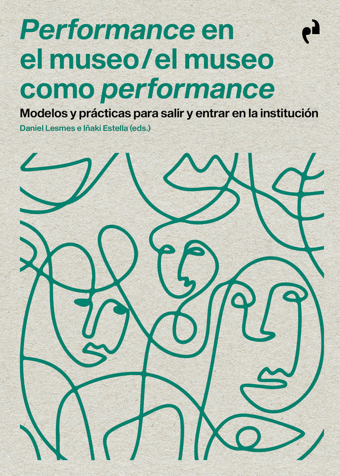 PERFORMANCE EN EL MUSEO / EL MUSEO COMO PERFORMANCE, de ESTELLA, IÑAKI | portada del libro