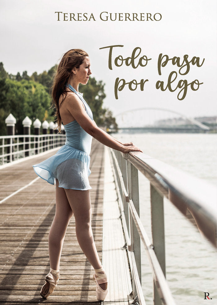 Todo pasa por algo, de Guerrero Miranda, Teresa | portada del libro