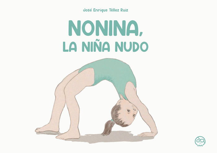 Nonina, la Niña Nudo, de , Téllez Ruiz, José Enrique | portada del libro