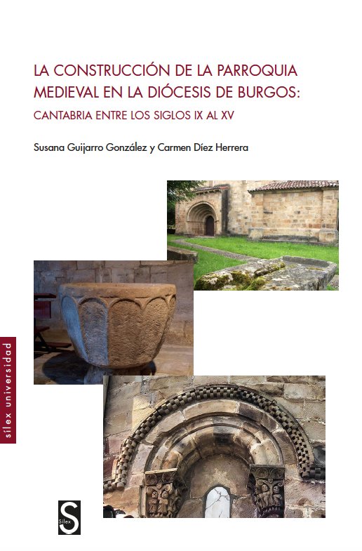 LA CONSTRUCCION DE LA PARROQUIA MEDIEVAL EN LA DIOCESIS DE B, de GUIJARRO GONZALEZ, SUSANA | portada del libro