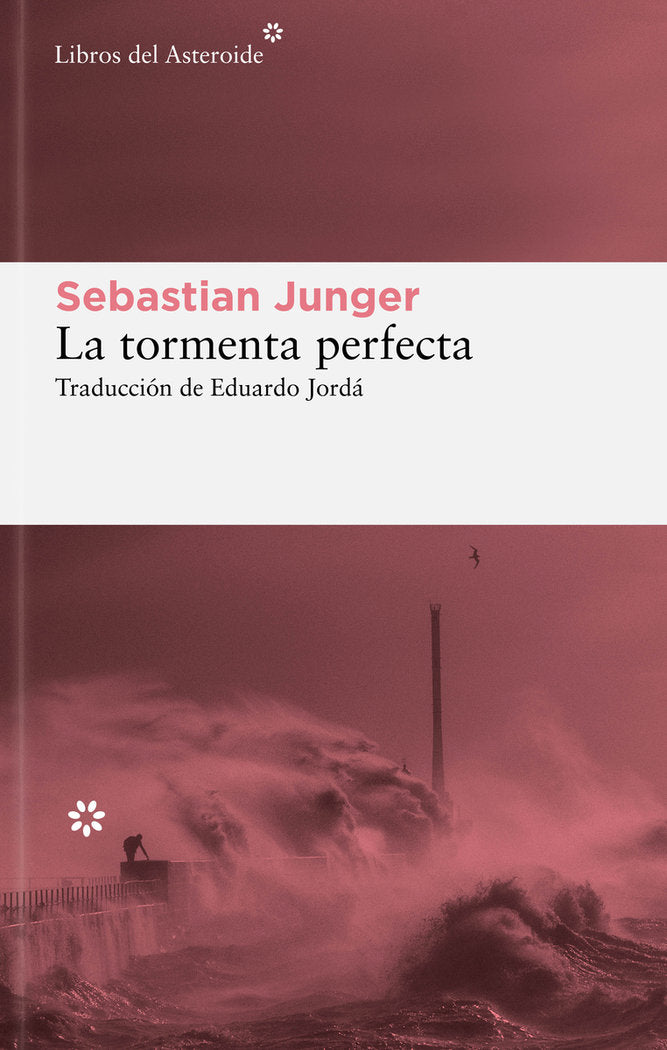LA TORMENTA PERFECTA, de JUNGER, SEBASTIAN | portada del libro