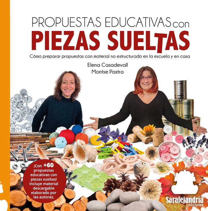 PROPUESTAS EDUCATIVAS CON PIEZAS SUELTAS, de CASADEVALL / PASTRA, ELENA / MONTSE | portada del libro