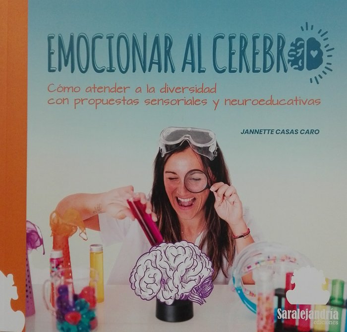 EMOCIONAR AL CEREBRO, de CASAS CARO, JANNETTE | portada del libro