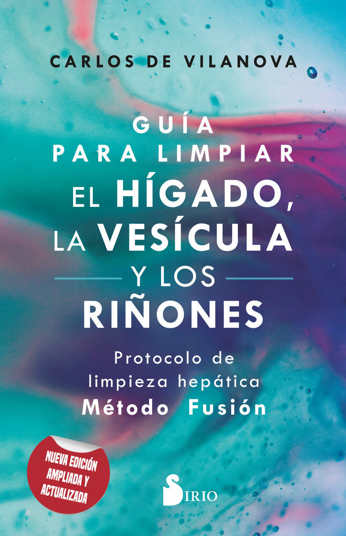 GUIA PARA LIMPIAR EL HIGADO LA VESICULA Y LOS RIÑONES, de DE VILANOVA, CARLOS | portada del libro