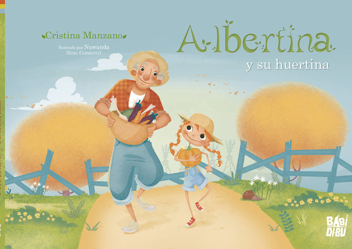 ALBERTINA Y SU HUERTINA, de MANZANO, CRISTINA | portada del libro