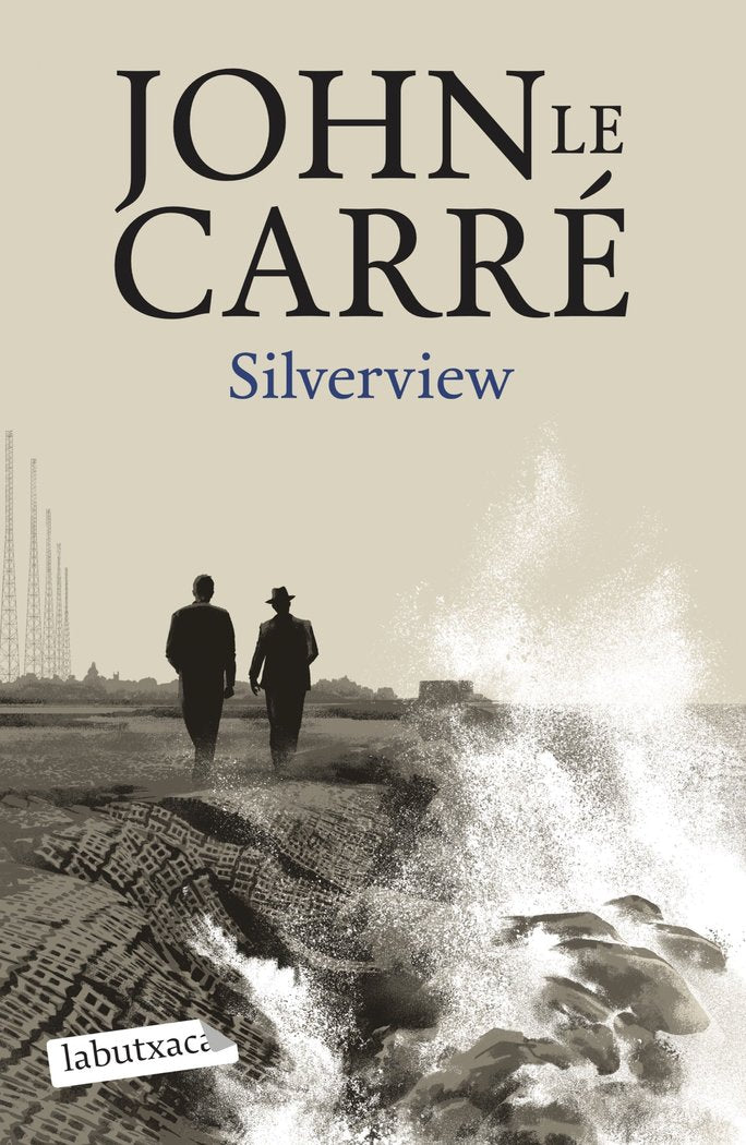 SILVERVIEW, de LE CARRE, JOHN | portada del libro