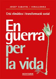 EN GUERRA PER LA VIDA, de CABAYOL I VIRALLONGA | portada del libro