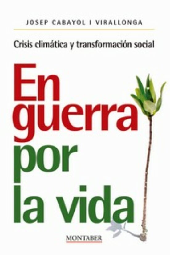 EN GUERRA POR LA VIDA, de CABAYOL I VIRALLONGA, JOSEP | portada del libro