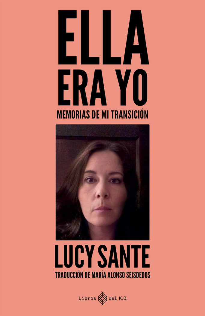 ELLA ERA YO, de SANTE, LUCY | portada del libro