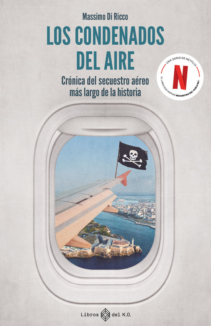 LOS CONDENADOS DEL AIRE, de DI RICCO, MASSIMO | portada del libro