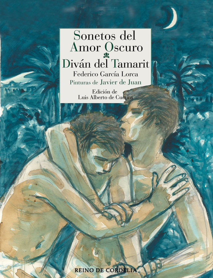 SONETOS DEL AMOR OSCURO - DIVAN DEL TAMARIT, de GARCIA LORCA, FEDERICO | portada del libro