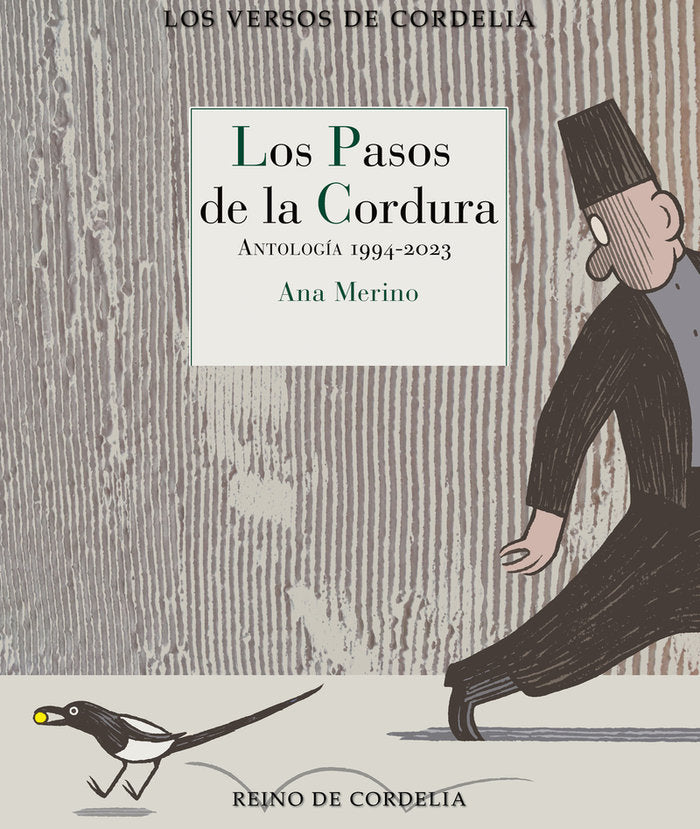 LOS PASOS DE LA CORDURA, de MERINO, ANA | portada del libro