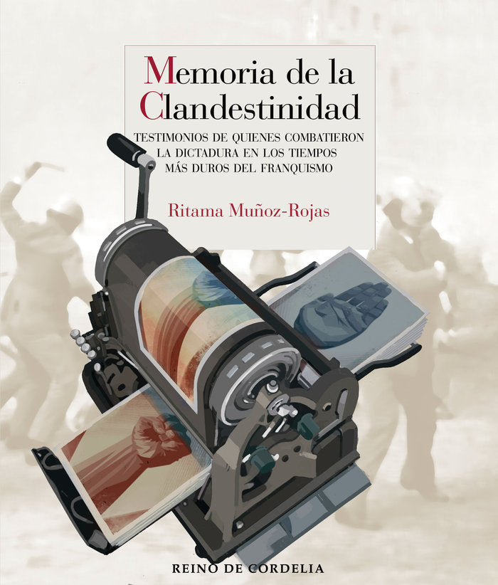 MEMORIA DE LA CLANDESTINIDAD, de MUÑOZ ROJAS,RITAMA | portada del libro