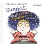 Sueños, dónde existe la magia de las personas, de SUSANA CARLA WEBER LAVIÑA | portada del libro