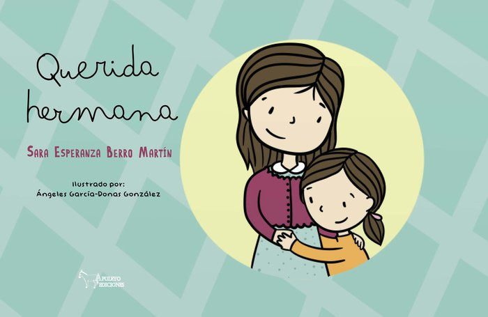 Querida hermana, de BERRO MARTIN, SARA ESPERANZA | portada del libro