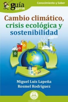 CAMBIO CLIMATICO, CRISIS ECOLOGICA Y SOSTENIBILIDAD, de LAPEÑA CREGENZAN | portada del libro