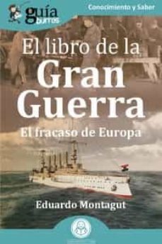 LIBRO DE LA GRAN GUERRA , EL, de MONTAGUT | portada del libro