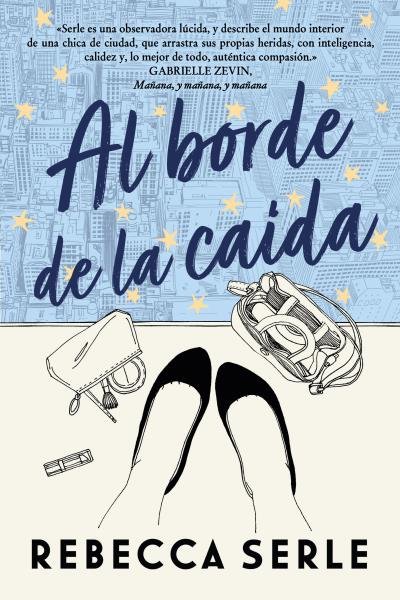 AL BORDE DE LA CAIDA, de SERLE, REBECCA | portada del libro