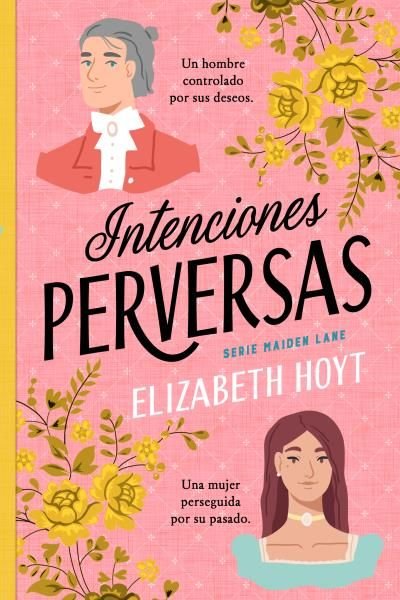 INTENCIONES PERVERSAS, de HOYT, ELIZABETH | portada del libro