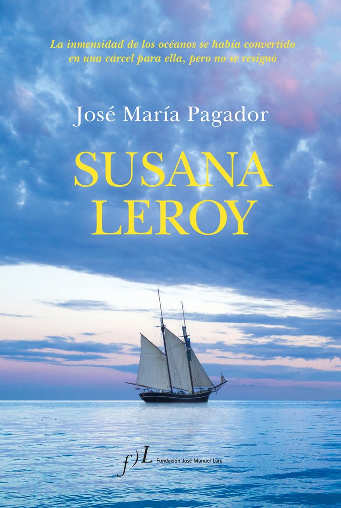 SUSANA LEROY, de JOSE MARIA PAGADOR | portada del libro