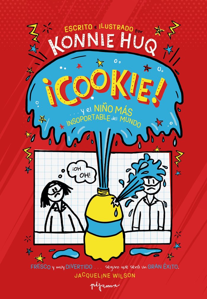 COOKIE Y EL NIÑO MAS INSOPORTABLE DEL MUNDO, de HUQ, KONNIE | portada del libro