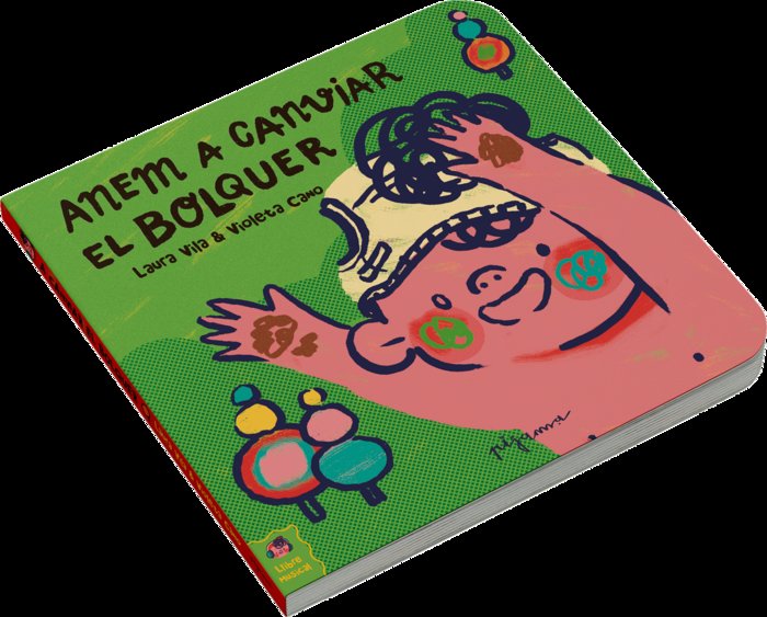 Anem a canviar el bolquer, de VILA, LAURA | portada del libro