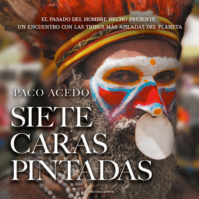 SIETE CARAS PINTADAS, de ACEDO, PACO | portada del libro