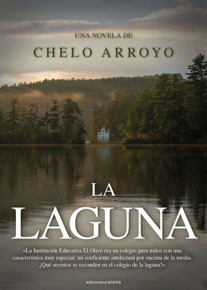 LA LAGUNA, de ARROYO, CHELO | portada del libro