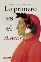 Lo primero es el amor, de RAFAEL UMPIERREZ PEÑATE | portada del libro